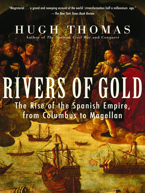 Title details for Rivers of Gold by Hugh Thomas - Available
